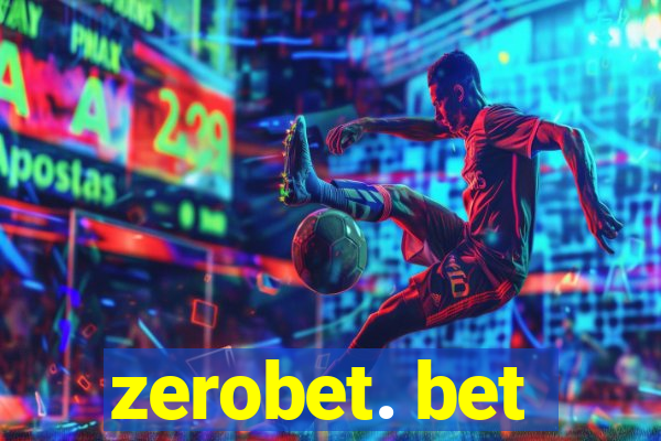 zerobet. bet